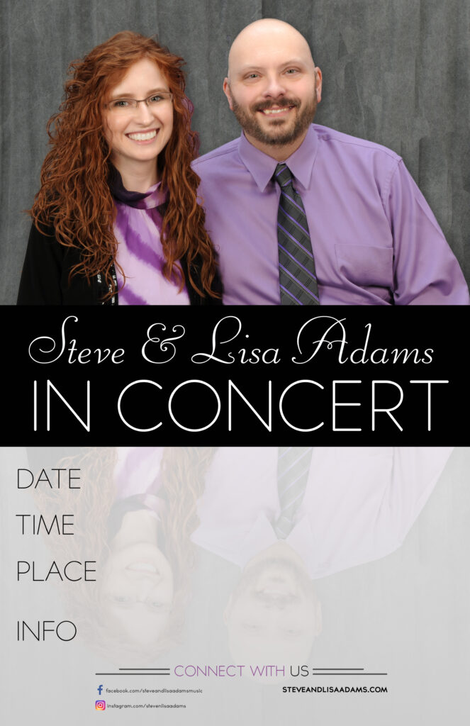 Steve & Lisa Adams 11 X 17 Poster